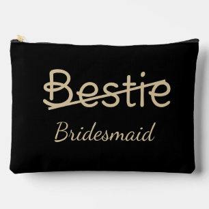 Funny Bridesmaids Sister Maid of honor proposal Accessory Pouch