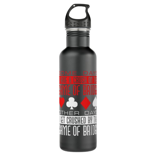 Funny Bridge Player Crushed by Game 710 Ml Water Bottle (Front)