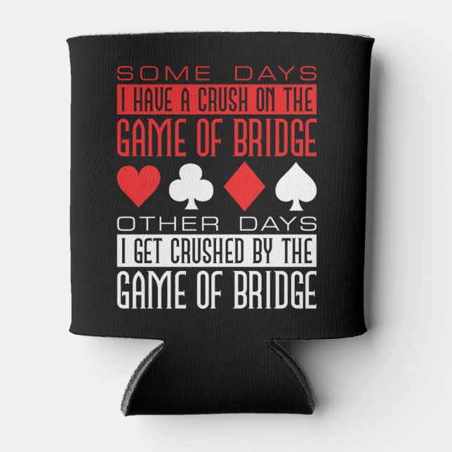 Funny Bridge Player Crushed by Game Can Cooler (Front)