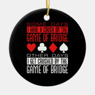 Funny Bridge Player Crushed by Game Ceramic Ornament