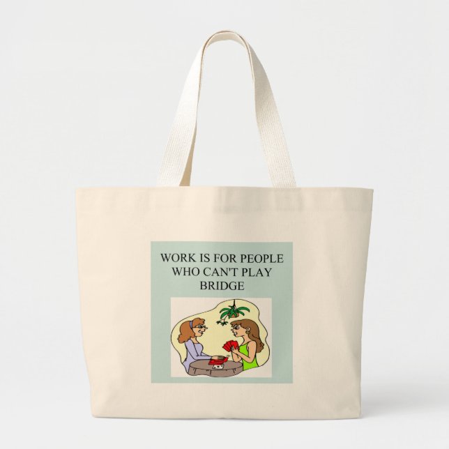 funny bridge player joke design large tote bag (Front)