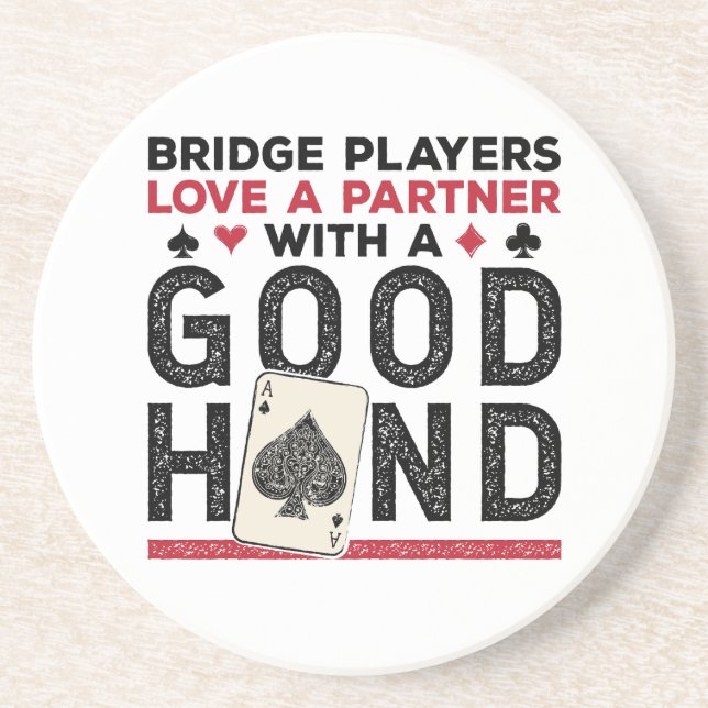 Funny Bridge Player Partner Good Hand Coaster (Front)