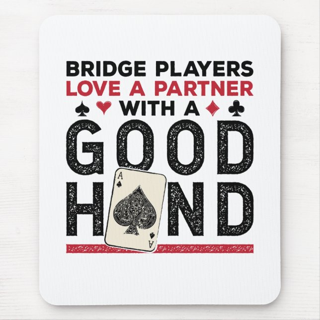 Funny Bridge Player Partner Good Hand Mouse Pad (Front)