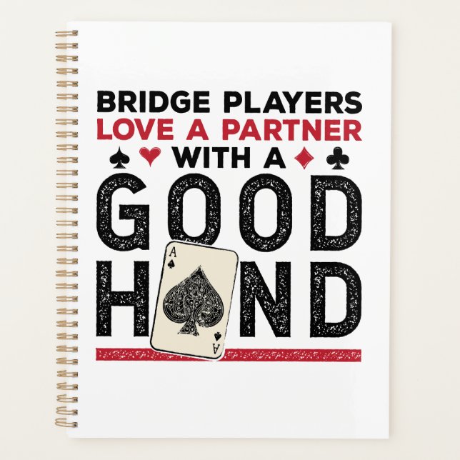 Funny Bridge Player Partner Good Hand Planner (Front)