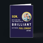 Funny Brilliant Son Photo Birthday Card<br><div class="desc">This funny birthday card with personalised photo features the text, “Son, not sure how you turned out so BRILLIANT but taking full credit anyway”. Perfect for a brilliant son with parents who want to celebrate with humour. Whether you're shopping for a teen, adult son, or new dad, this lighthearted birthday...</div>