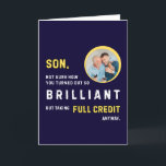 Funny Brilliant Son Photo Birthday Card<br><div class="desc">This funny birthday card with personalised photo features the text, “Son, not sure how you turned out so BRILLIANT but taking full credit anyway”. Perfect for a brilliant son with parents who want to celebrate with humour. Whether you're shopping for a teen, adult son, or new dad, this lighthearted birthday...</div>