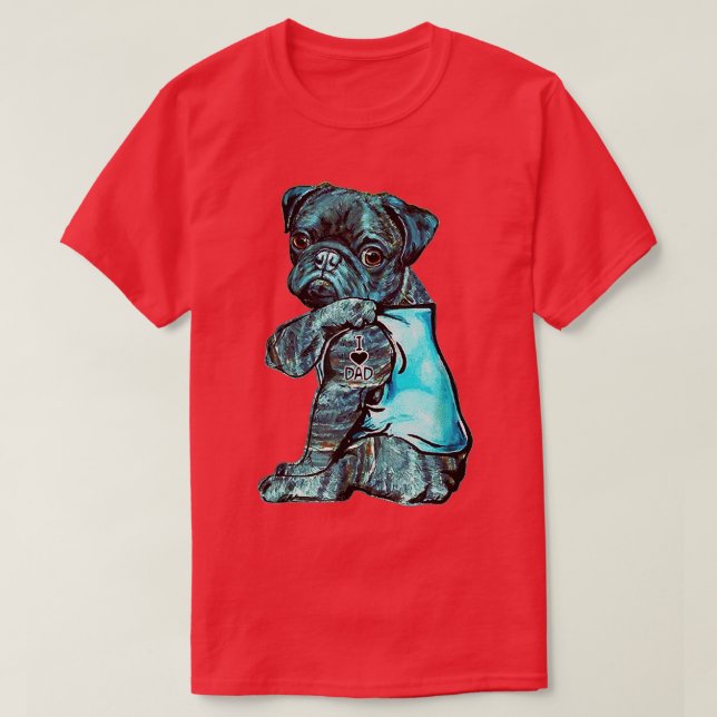 Funny Brindle Pug Dog I Love Dad Tattoo Brindle Pu T-Shirt (Design Front)