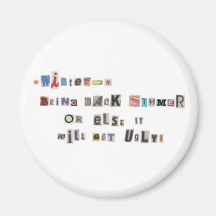 Funny Bring Back Summer Ransom Note Collage Magnet