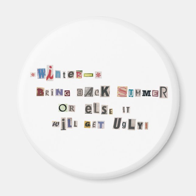 Funny Bring Back Summer Ransom Note Collage Magnet (Front)