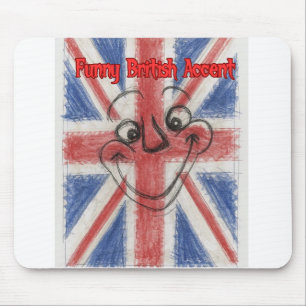 Funny British Accent Mouse Pad
