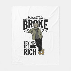 Funny Broke But Rich Vibes Vintage Dog Shirt Desig Fleece Blanket