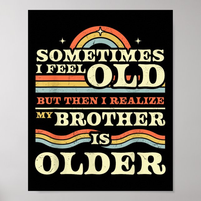 Funny Brother &amp; Sister Sibling Tees &amp; More Poster (Front)