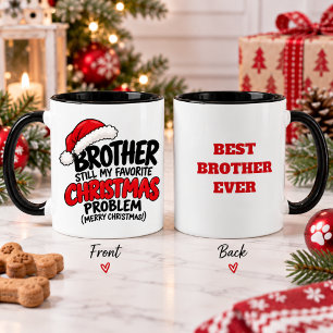 Funny Brother Christmas Humourous Holiday Gift Mug