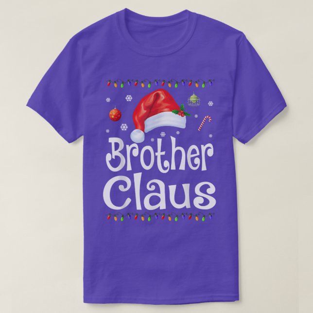 Funny Brother Claus Christmas  Pajamas Santa Gift  T-Shirt (Design Front)