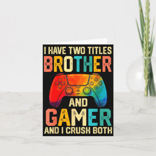 Funny Brother Gamer Graphic Tee Men Boys Teens Vid Card