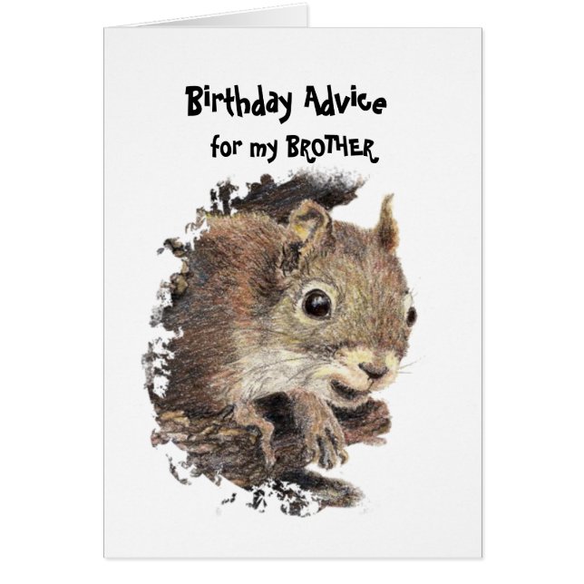 Funny Brother Old Age Birthday Squirrel Advice (Front)