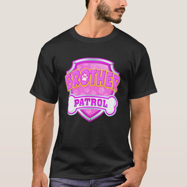 Funny Brother Patrol - Dog Mum, Dad For Men Women T-Shirt (Front)