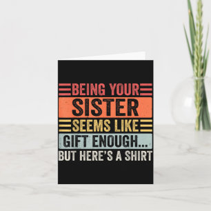 Funny Brother Sarcastic Sibling Humour Quote From Card