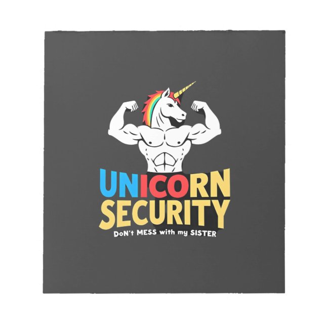 Funny Brother Unicorn Security Dont Mess With My S Notepad (Front)