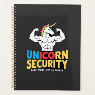 Funny Brother Unicorn Security Dont Mess With My S Planner