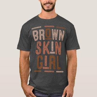 Funny Brown Skin Girl Gift  Melanin Queen Juneteen T-Shirt