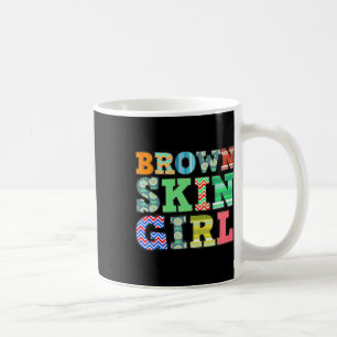 Funny Brown Skin Girl Gift Melanin Queen Juneteent Coffee Mug