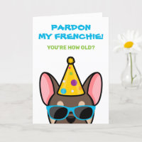 Funny Brown Tan French Bulldog Frenchie Birthday C