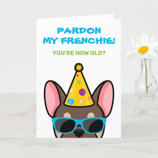 Funny Brown Tan French Bulldog Frenchie Birthday Card