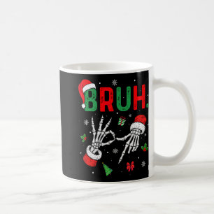 Funny Bruh 67 Meme Chrismtas Xmas Pajama Men Women Coffee Mug