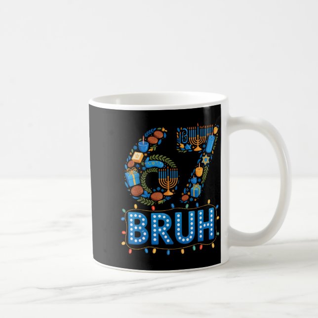 Funny Bruh 67 Six Seven Meme Hanukkah Lights Jewis Coffee Mug (Right)