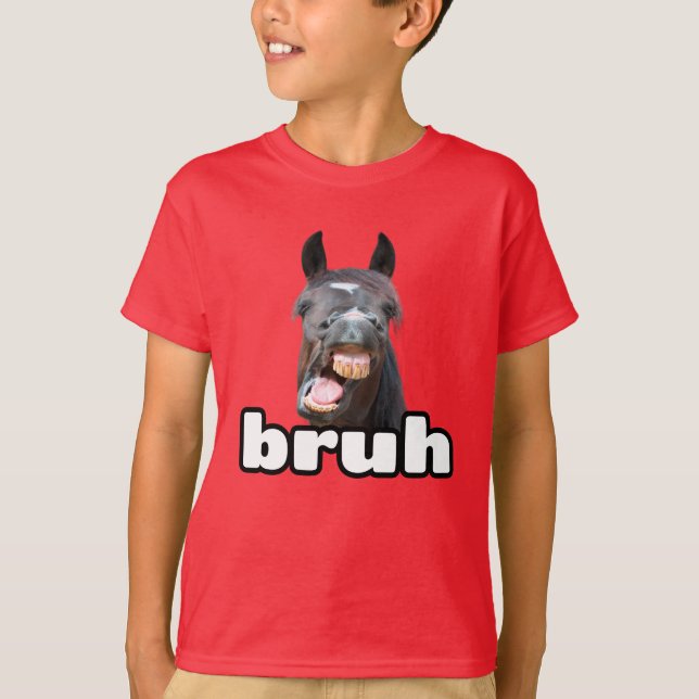 Funny Bruh Horse  T-Shirt (Front)