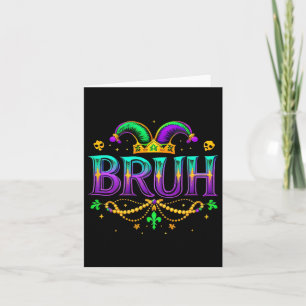 Funny Bruh Mardi Gras Apparelns Boys Kids Mardi Gr Card
