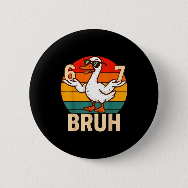 Funny Bruh Retro Duck 6 7 Meme Kids Teen Boys  6 Cm Round Badge (Front)