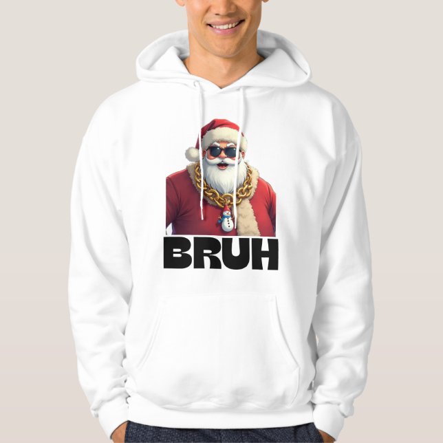 Funny Bruh Santa Christmas Sweatshirt  (Front)