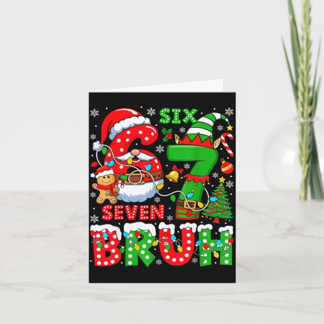 Funny Bruh Six Seven 6 7 Meme Christmas 67 Boy Gir Card (Front)