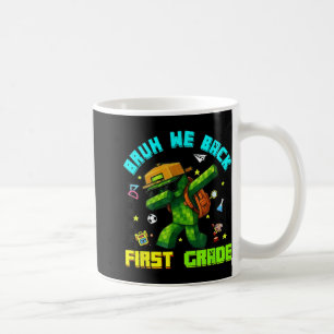 Funny Bruh We Back First Grade Dabbing Gamers Boys Coffee Mug