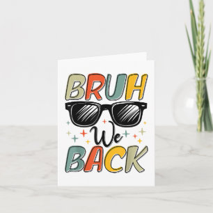 Funny Bruh We Back To School Retro Vintage First D Card