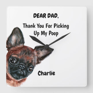 Funny Brussels griffon Dad Watercolor Canine Art Square Wall Clock