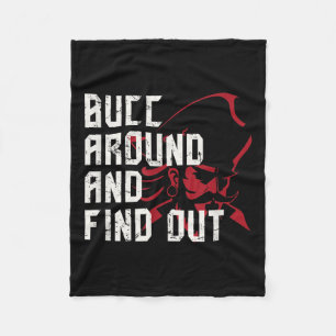 Funny Bucc Around And Find Out Vintage  Fleece Blanket