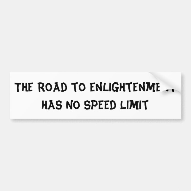 Funny Buddhist Enlightenment Joke Bumper Sticker (Front)