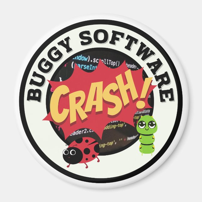 Funny Buggy Software Magnet (Front)