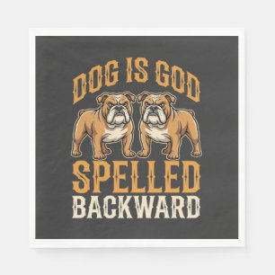 Funny Bulldog Dog Is God Spelled Backward Napkin