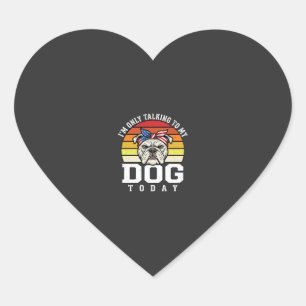 Funny Bulldog Dog Lover Retro Quote Heart Sticker