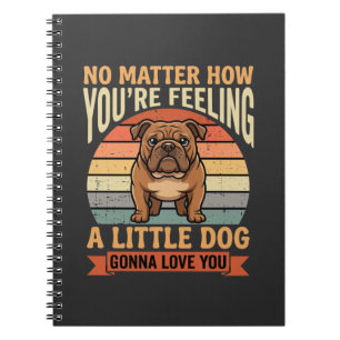 Funny Bulldog Love Quote Retro Dog Notebook