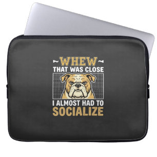 Funny Bulldog Socialise Dog Laptop Sleeve