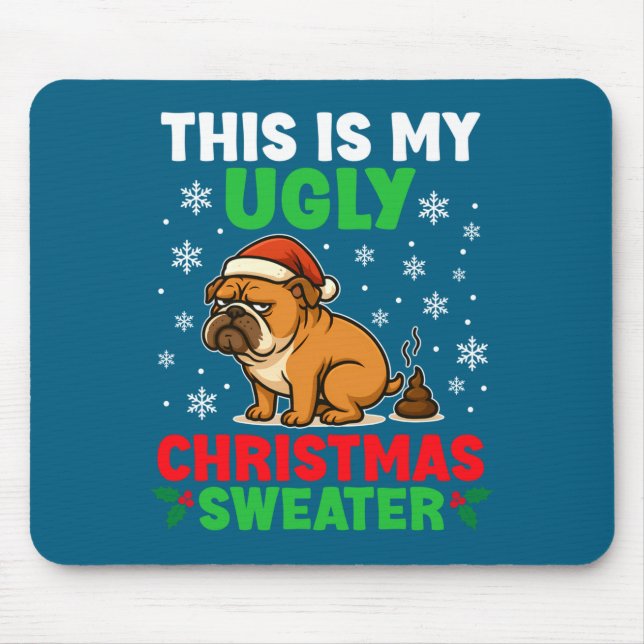 Funny Bulldog Ugly Christmas Sweater Hilarious Dog Mouse Pad (Front)