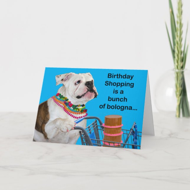 Funny Bulldog With Beads Bunch Of Bologna Birthday Card (Front)