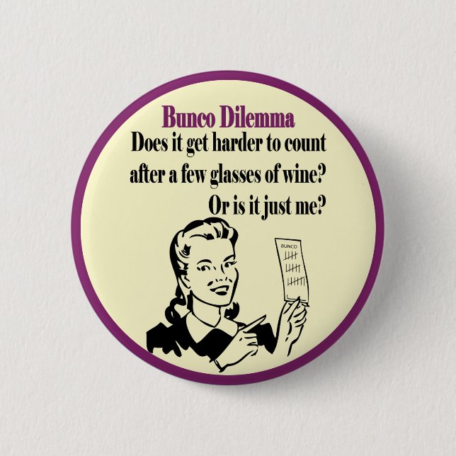 Funny Bunco Dilemma With Retro Woman 6 Cm Round Badge (Front)