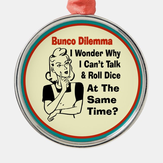 Funny Bunco Dilemma With Retro Woman Metal Ornament (Front)