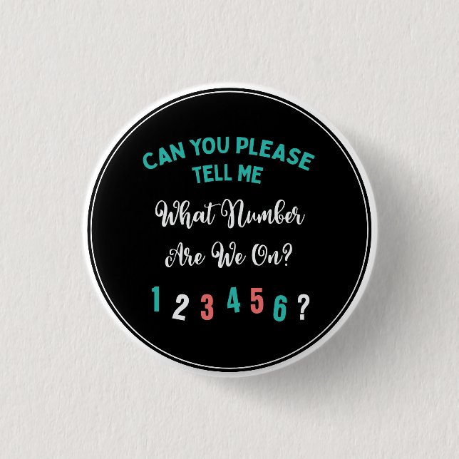 Funny Bunco Player What Number Are We On? 3 Cm Round Badge (Front)